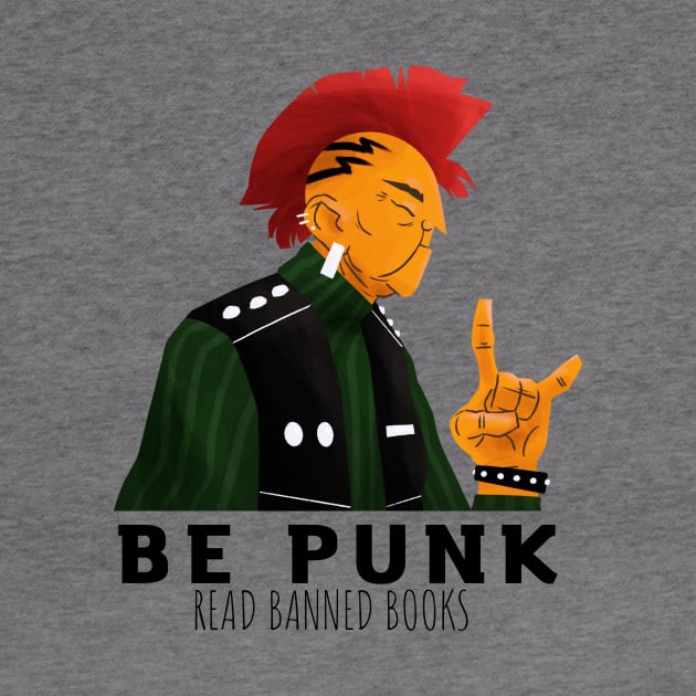 Read Banned Books, Be Punk by MysteriesBooks